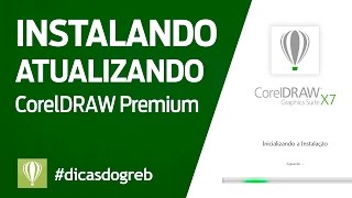 CorelDRAW Premium  Instalando e Atualizando o Corel dicasdogreb [upl. by Machute]