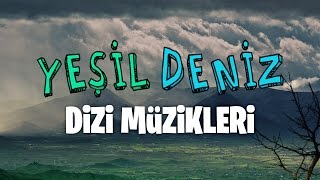 Aşk Garibana Zor YeşilDeniz Dizi Müzikleri [upl. by Varden367]