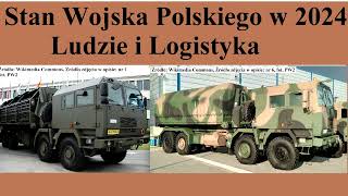 Stan Wojska Polskiego w 2024  Ludzie i Logistyka [upl. by Aritak]