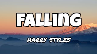 Harry styles  Falling Lyrics [upl. by Rudy428]