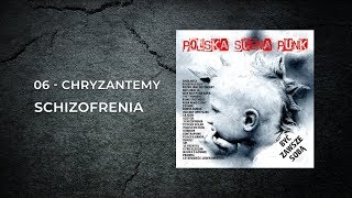 Schizofrenia  Chryzantemy Polska Scena Punk vol 1 [upl. by Redlac]