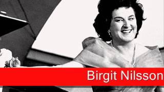 Birgit Nilsson Wagner  Die Walküre  Der Männer Sippe [upl. by Ardnauqal501]