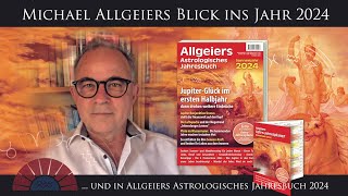 Ein Blick ins Jahr 2024 und in Allgeiers Astrologisches Jahresbuch 2024 [upl. by Pacien]