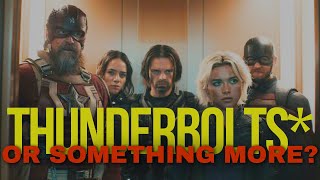 Is there something more to the Thunderbolts  Teaser Trailer Breakdown [upl. by Aikram]