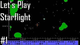 Lets Play Starflight  Entry 1  Where it All Began 15 [upl. by Colbert]