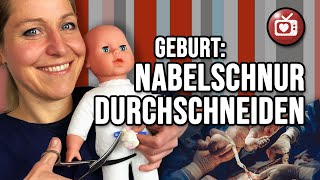 Durchschneiden der Nabelschnur  Herzklopfen ♥ Dein Geburtskanal  mit Hebamme Berit [upl. by Notna490]