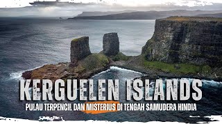 Keindahan KERGUELEN Pulau Terpencil dan Misterius di Tengah Samudera HIndia [upl. by Meredeth]