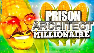 Turning Corn into Profit in PRISON ARCHITECT [upl. by Ynnavoeg]