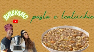 pasta e lenticchie BIMBY TM6 TM5 TM31 [upl. by Lavelle432]