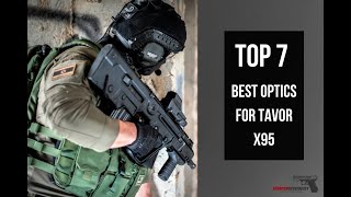 Top 7 Best Optics for Tavor X95 Which One is Right for You [upl. by Esom]