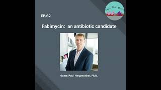 62 Fabimycin an antibiotic candidate [upl. by Enitnelav]