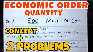 Economic Order Quantity EOQ  Problem  Material Cost  BCOM  CMA CA INTER  By Saheb Academy [upl. by Bolten]