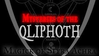 Mysteries of the Qliphoth Entering Malkuth and Yesod [upl. by Elleb]