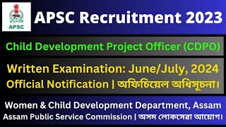 APSC CDPO 2023 Written Examination Official Notification [upl. by Ellwood]