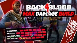 BACK 4 BLOOD 2024 OP HIGH DIFFICULTY ASSAULT RIFLE BUILD Deck Guide amp Explanation [upl. by Allicirp]