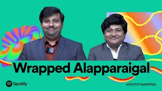 2023 Wrapped Alapparaigal Ft Gopi Sudhakar Parithabangal  Spotify India [upl. by Bivins63]