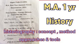 MA 1 yr  history historiography concept method approaches amp tool कैसा आता है पेपर आइये देखिए [upl. by Halimeda]