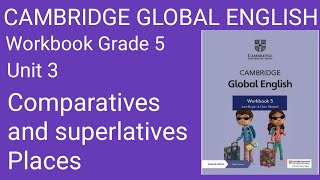 32 Comparatives and superlatives Unit 3  Places  Cambridge Global English Workbook Grade 5 [upl. by Anilrac]