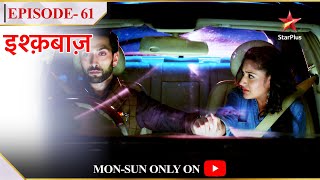 Ishqbaaz  Season 1  Episode 61  Shivaay ko nahi hai Anika par trust [upl. by Gwenneth730]