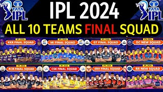 IPL 2024  All Team Final Squad  IPL Teams 2024 Players List  RCBCSKMIDCPBKSKKRGTSRHRRLSG [upl. by Llyrehc]