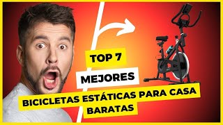 🚀 Top 7 Mejores Bicicletas Estáticas Baratas Para Casa del 2024 ¡No compres sin saber antes esto [upl. by Basset]