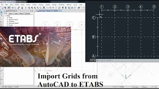 CSI ETABS  01  How to Import Architectural DXF or DWG grid into ETABS  Part 1 [upl. by Aneen828]