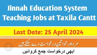 Exploring Teaching Opportunities at Jinnah Education System Taxila Cantt [upl. by Warram]