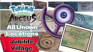 All Unown Locations Jubilife Village  Pokémon Legends Arceus [upl. by Aliwt]