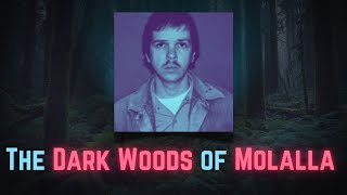 The Dark Woods of Molalla A Serial Killers Playground [upl. by Ahsinuq]