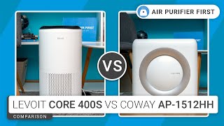 Levoit Core 400S Vs Coway AP1512HH  We Decided [upl. by Ahsimrac]