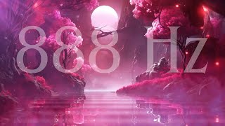 888Hz The Most Powerful Frequency Universal Power Unlock Abundance amp Prosperity [upl. by Philbert]