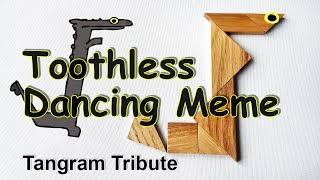 Toothless Dancing Meme  Tangram Tribute [upl. by Bruno]