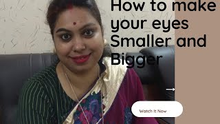 Make up How to make your eyes bigger and smaller [upl. by Bonine]