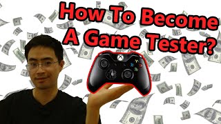 How To Become A Game Tester The QUICK and EASY Way [upl. by Boycie249]