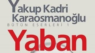 yaban yakupkadrikaraosmanoğlu part4 YAKUP KADRİ KARAOSMANOĞLU 💛YABAN💛 PART 4 [upl. by Aisel]