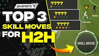 Top 3 SKILL MOVES for H2H in FC Mobile [upl. by Godfree]