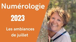 Numérologie 2023 juillet [upl. by Namilus]