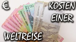 Die Weltreise finanzieren Kosten  Geld Spar Tipps vor der Reise [upl. by Nalid]