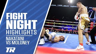 Junto Nakatani With The KO OF THE YEAR Over Moloney to Win Belt  FIGHT HIGHLIGHTS [upl. by Felecia]