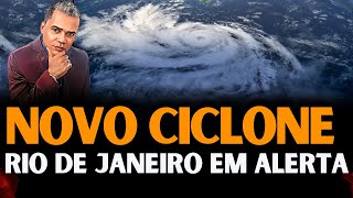 NOVO CICLONE NO SUL  RIO DE JANEIRO EM ALERTA [upl. by Homovec629]