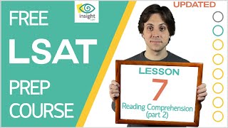 Lesson 7 LSAT Reading Comprehension Part 2 [upl. by Ahel988]