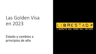 Las Golden visa en 2023  actualización [upl. by Ennaitsirk]