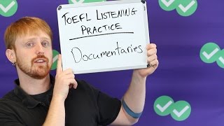 TOEFL Tuesday Practice Listening with Documentaries [upl. by Noyahs]