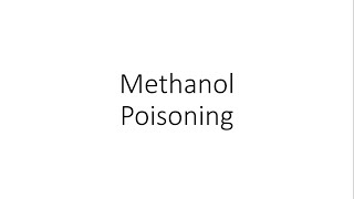 Methanol Poisoning  Toxicology FMT [upl. by Elime]