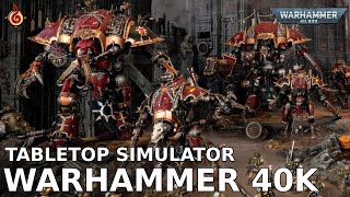 WARHAMMER 40K  IMPERIAL KNIGHTS VS CHAOS KNIGHTS TABLETOP SIMULATOR  MdF [upl. by Michaella]