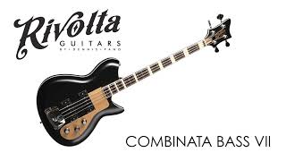 Rivolta Combinata Bass VII [upl. by Naitsyrk]