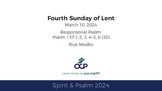 Spirit amp Psalm  4th Sunday of Lent 2024  Year B  Psalm 137  Modlin [upl. by Roban]