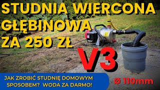 JAK ZROBIĆ STUDNĘ GŁĘBINOWĄ  STUDNIA WIERCONA GŁĘBINOWA  WODA ZA DARMO  HOW TO MAKE A DEEP WELL [upl. by Assadah]