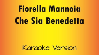 Fiorella Mannoia  Che Sia Benedetta versione Karaoke Academy Italia [upl. by Ayatal]