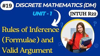 Rules of Inference  Formulae  and Valid Argument  DM  Unit  1  jntuh R22  learnwithanu31 [upl. by Roxy]